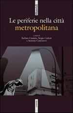 Le periferie nella città metropolitana