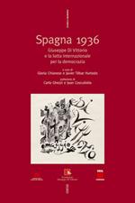 Spagna 1936. Giuseppe Di Vittorio e la lotta internazionale per la democrazia