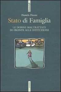 Stato di famiglia. Le donne maltrattate di fronte alle istituzioni