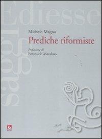 Prediche riformste - Michele Magno - copertina