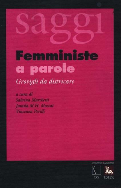 Femministe a parole. Grovigli da districare - copertina