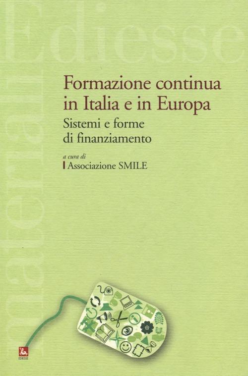 Formazione continua in Italia e in Europa. Sistemi e forme di finanziamento - copertina