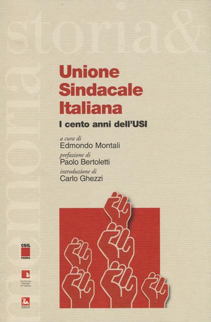 Unione sindacale italiana. I cento anni dell'USI - copertina