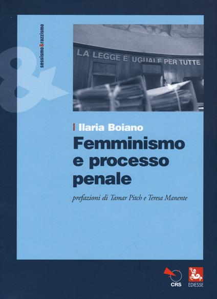 Femminismo e processo penale - Ilaria Boiano - copertina