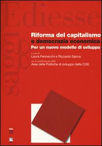 Riforma del capitalismo e democrazia economica. Per un nuovo modello di sviluppo - copertina