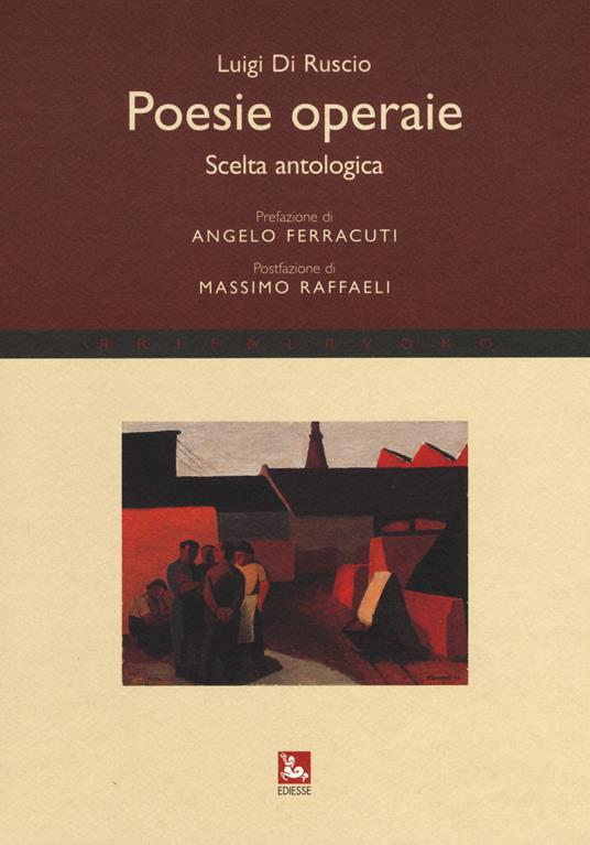 Poesie operaie. Scelta antologica - Luigi Di Ruscio - copertina