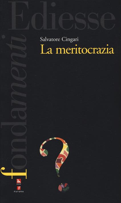 La meritocrazia - Salvatore Cingari - copertina