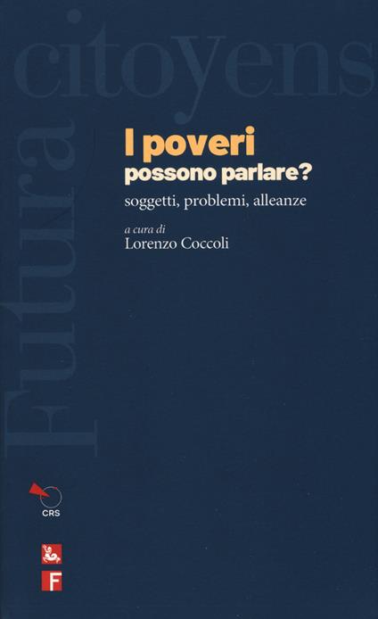 I poveri possono parlare? Soggetti, problemi, alleanze - copertina