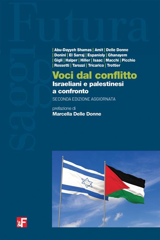 Voci dal conflitto. Israeliani e palestinesi a confronto - V.V.A.A. - ebook