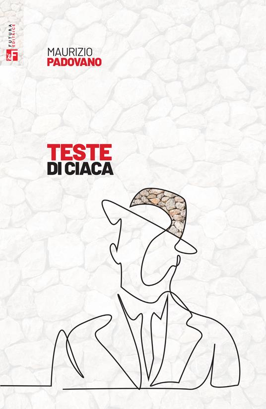 Teste di ciaca - Maurizio Padovano - copertina