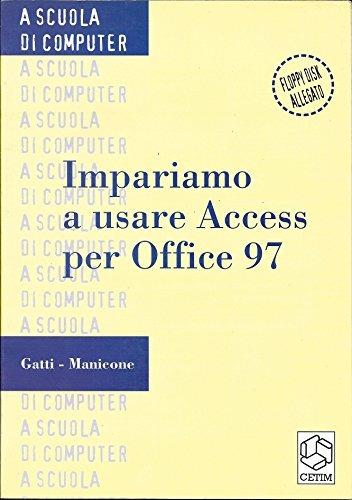  Impariamo a usare Access per Office 97 -  Paola Gatti - copertina