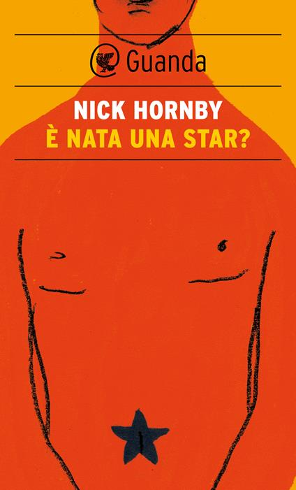 È nata una star? - Nick Hornby,Silvia Piraccini - ebook