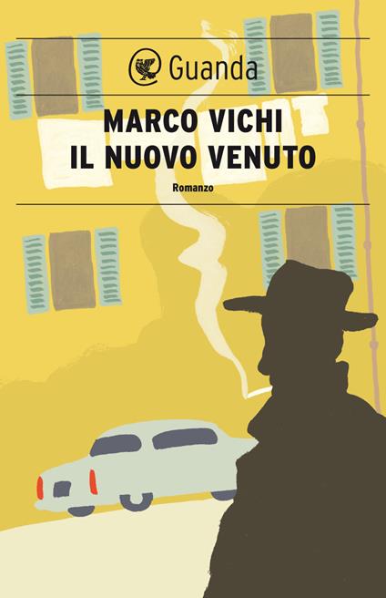 Il nuovo venuto. Una nuova indagine del commissario Bordelli - Marco Vichi - ebook