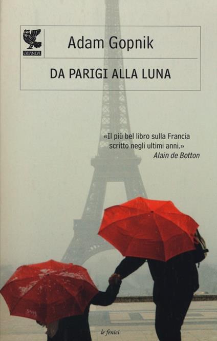 Da Parigi alla luna - Adam Gopnik - copertina