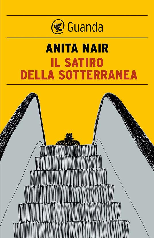 Il satiro della sotterranea - Anita Nair,Francesca Diano - ebook