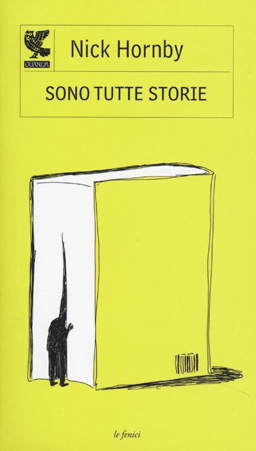 Sono tutte storie - Nick Hornby - copertina