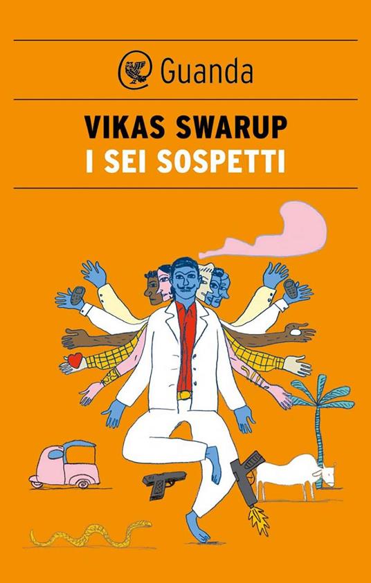 I sei sospetti - Vikas Swarup,Seba Pezzani - ebook