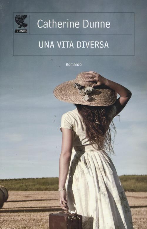 Una vita diversa - Catherine Dunne - copertina