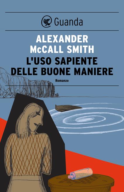 L' uso sapiente delle buona maniere - Alexander McCall Smith,Giovanni Garbellini - ebook