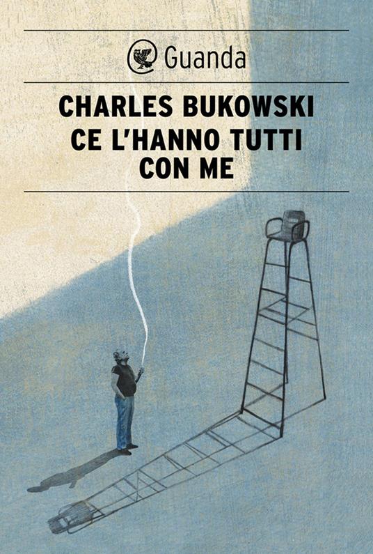 Ce l'hanno tutti con me - Charles Bukowski,Simona Viciani - ebook