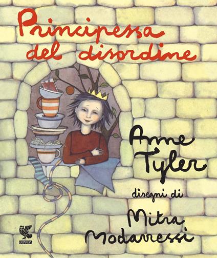 Principessa del disordine - Anne Tyler,Mitra Modarressi,Cinzia Cappelli - ebook
