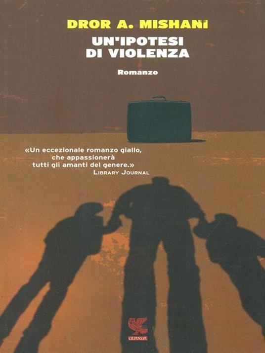 Un' ipotesi di violenza - Dror A. Mishani - copertina