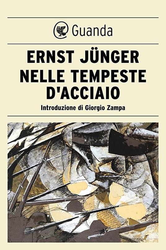 Nelle tempeste d'acciaio - Ernst Jünger,Giorgio Zampaglione - ebook