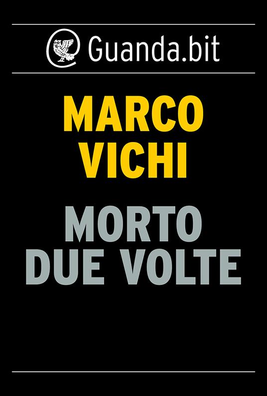 Morto due volte - Marco Vichi - ebook