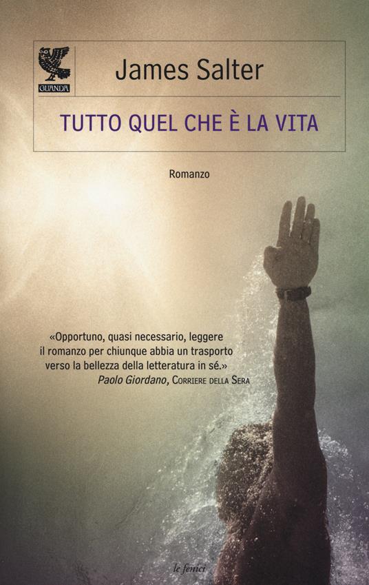 Tutto quel che è la vita - James Salter - copertina