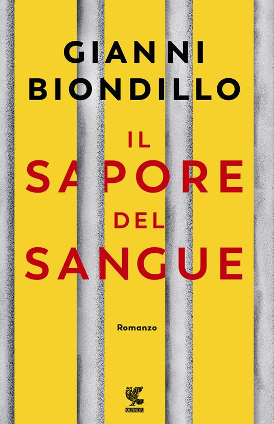 Il sapore del sangue - Gianni Biondillo - copertina