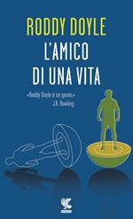 L'amico di una vita