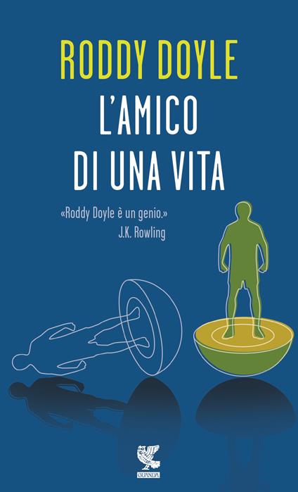 L'amico di una vita - Roddy Doyle - copertina