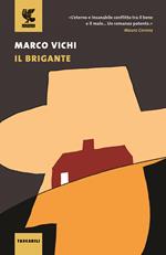 Il brigante. Ediz. illustrata