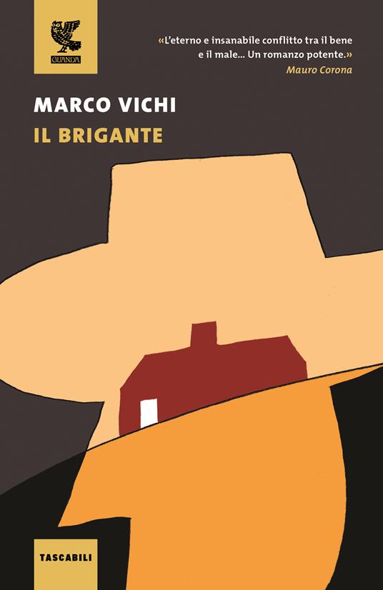 Il brigante. Ediz. illustrata - Marco Vichi - copertina