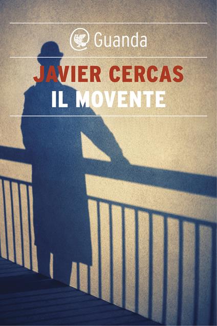 Il movente - Javier Cercas,Pino Cacucci - ebook