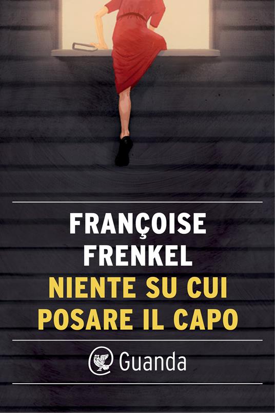 Niente su cui posare il capo - Françoise Frenkel,Simona Lari,Sergio Levi,Claudine Turla - ebook