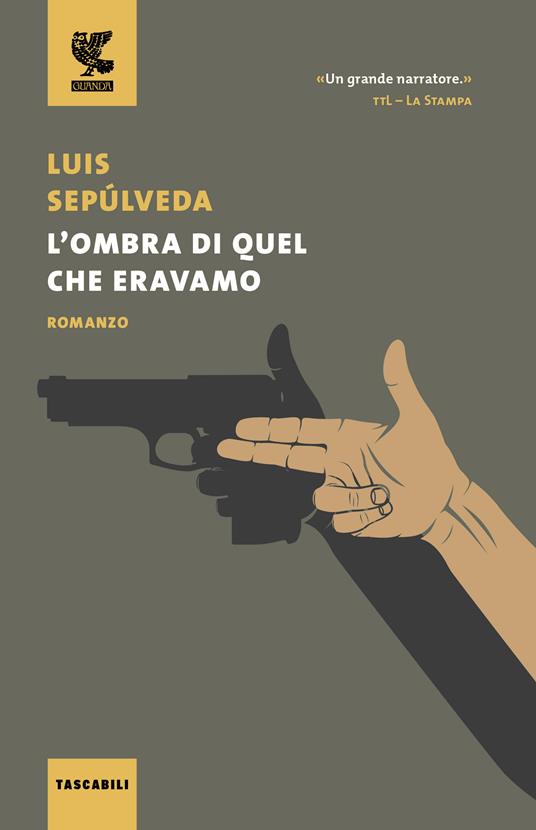 L'ombra di quel che eravamo - Luis Sepúlveda - copertina