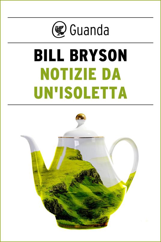 Notizie da un'isoletta - Bill Bryson,Sonia Pendola - ebook