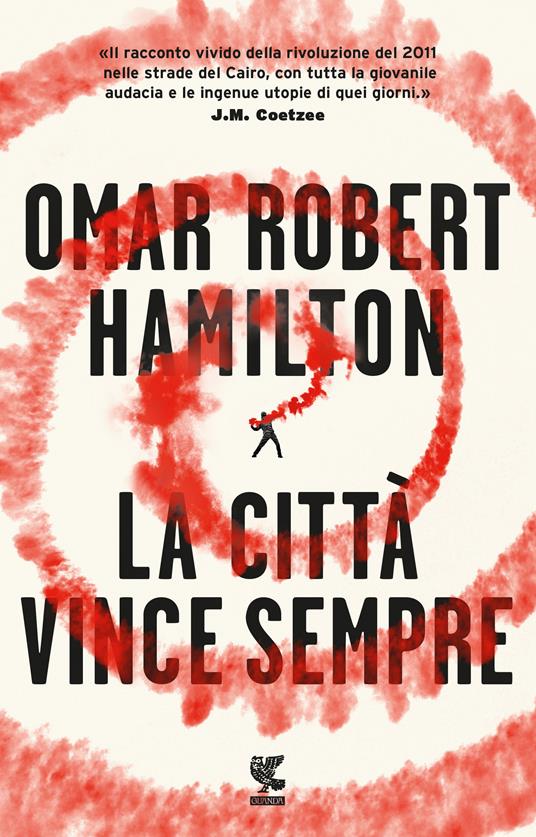 La città vince sempre - Omar Robert Hamilton - copertina