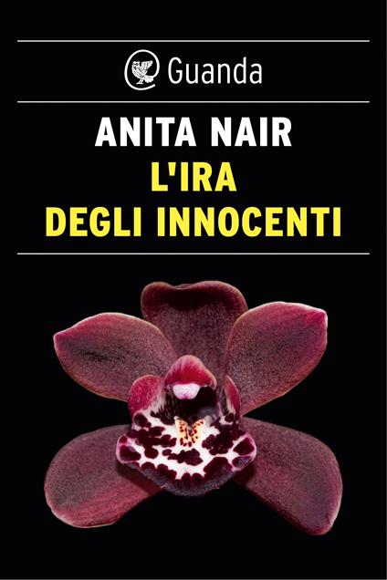 L' ira degli innocenti. Un'indagine dell'ispettore Gowda - Anita Nair,Francesca Diano - ebook