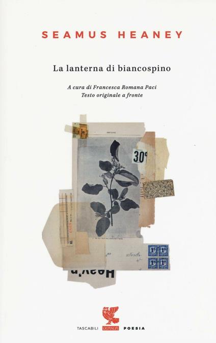 La lanterna di biancospino. Testo inglese a fronte. Ediz. bilingue - Seamus Heaney - copertina