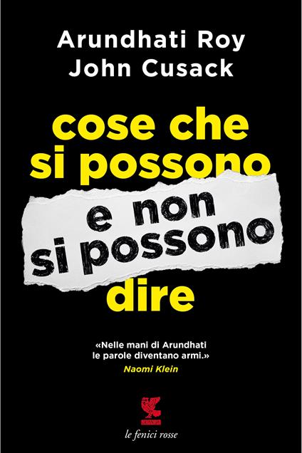 Cose che si possono e non si possono dire - John Cusack,Arundhati Roy,Federica Oddera - ebook