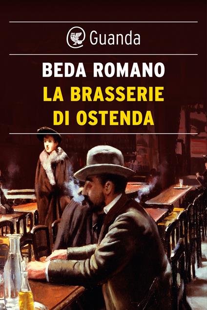 La brasserie di Ostenda - Beda Romano - ebook