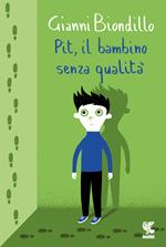 Pit, il bambino senza qualità