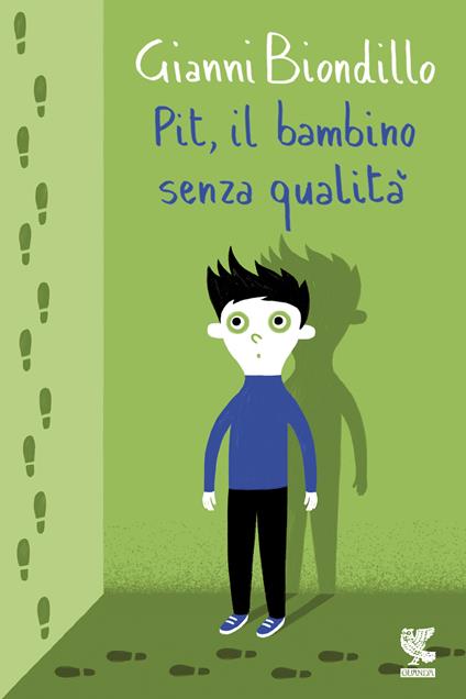 Pit, il bambino senza qualità - Gianni Biondillo,Valeria Petrone - ebook