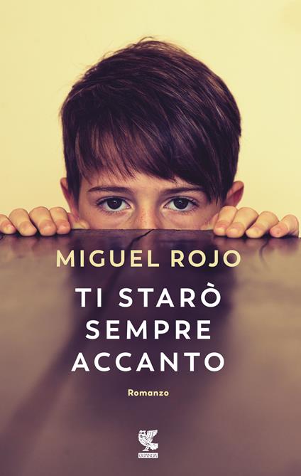 Ti starò sempre accanto - Miguel Rojo - copertina