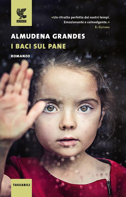 I baci sul pane - Almudena Grandes - copertina