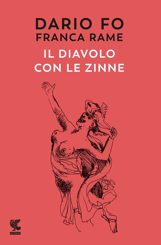 Il diavolo con le zinne - Dario Fo - Libro - Guanda - Quaderni della Fenice