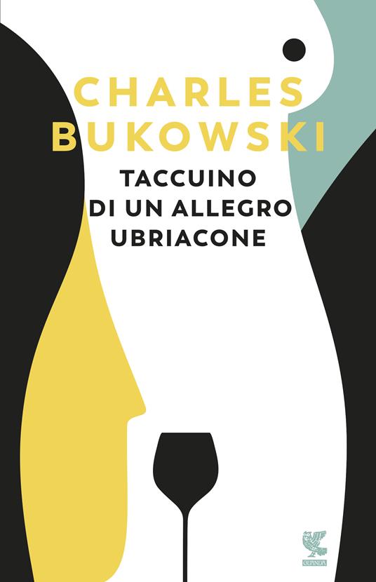 Taccuino di un allegro ubriacone - Charles Bukowski - copertina