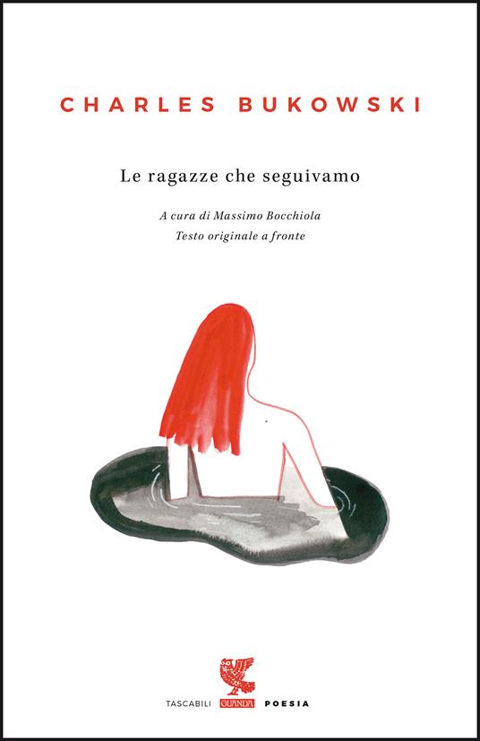 Le ragazze che seguivamo. Testo inglese a fronte - Charles Bukowski - copertina